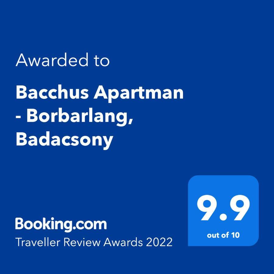 Bacchus Apartman - Borbarlang, Badacsony Bytom Extérieur photo